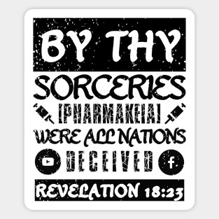 Revelation 18:23 Sorceries Pharmakeia Grunge Aesthetic Magnet